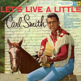 Carl Smith - Lets Live a Little '1958/2018