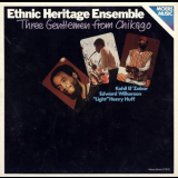 Ethnic Heritage Ensemble - Three Gentlemen from Chicago '1981