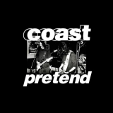 Coast - Pretend '2020
