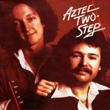 Aztec Two-Step - The Times Of Our Lives '1979/2019