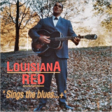 Louisiana Red - Sings The Blues...+ '1972/1994