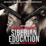 Mauro Pagani - Siberian Education (Original Motion Picture Soundtrack) '2013; 2020