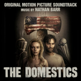 Nathan Barr - The Domestics (Original Motion Picture Soundtrack) '2018