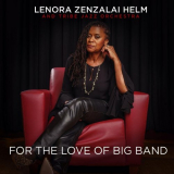 Lenora Zenzalai Helm - For the Love of Big Band '2020