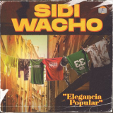 Sidi Wacho - Elegancia Popular '2020