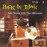 Mel TormÃ© - Back In Town '1960/2020