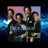 Blue Magic - My Magic is Real '1995/2020