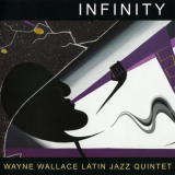 Wayne Wallace - Infinity '2008