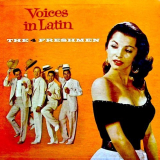 Four Freshmen, The - Voices In Latin! '1958/2018