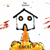 Lou Barlow - Emoh (2020 Reissue) '2020