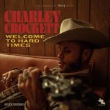 Charley Crockett - Welcome to Hard Times '2020
