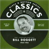 Bill Doggett - Blues & Rhythm Series 5097: The Chronological Bill Doggett 1952-1953 '2004