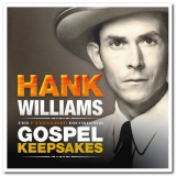 Hank Williams - Unreleased Recordings: Gospel Keepsakes '2009