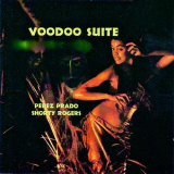 Perez Prado - The Voodoo Suite '1956/2018