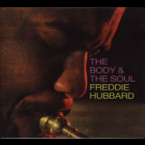 Freddie Hubbard - The Body And The Soul '1996