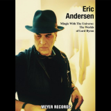 Eric Andersen - Mingle With The Universe: The Worlds Of Lord Byron '2017