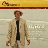 Eric Andersen - Waves (Great American Song Series Vol. 2) '2005