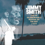 Jimmy Smith - Live at Islamoradas Festival By The Bay 1999 '2020