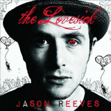 Jason Reeves - The Lovesick '2011