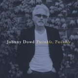 Johnny Dowd - Twinkle Twinkle '2018