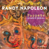 Randy Napoleon - Puppets: The Music of Gregg Hill '2022