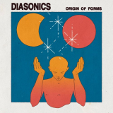 Diasonics, The - Origin of Forms '2022