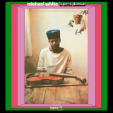 Michael White - Spirit Dance '1971