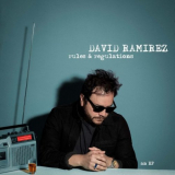 David Ramirez - Rules & Regulations '2022