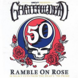Grateful Dead - Ramble On Rose (10 Select Cuts From The Dead's '70s Prime) '2015