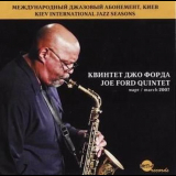 Joe Ford Quintet - Live at Kiev Conservatorium Hall '2007