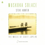 Steve Hunter - Muskoka Solace - The Music of Scott Joplin '2006
