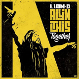 Lion D - All In This Together '2022