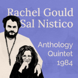 Rachel Gould - Anthology Quintet 1984 '2022