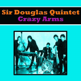 Sir Douglas Quintet - Crazy Arms '2012