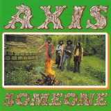 Axis - Someone '1972/2013