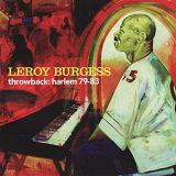 Leroy Burgess - Throwback: Harlem 79-83 '2007