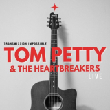 Tom Petty - Tom Petty & The Heartbreakers Live: Transmission Impossible '2022