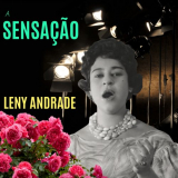 Leny Andrade - A Sensacao '1961 [2021]