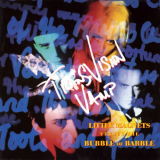 Transvision Vamp - Little Magnets Versus The Bubble Of Babble (Deluxe Version) '1991/2022