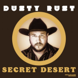 Dusty Rust - Secret Desert '2022