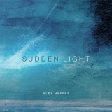 Alex Heffes - Sudden Light '2022