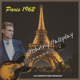 Johnny Hallyday - Paris 1962 - Live American Radio Broadcast (Live) '2022