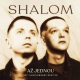 Shalom - AÅ¾ jednou (30th Anniversary Best Of) '2022
