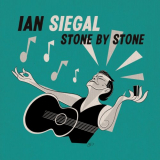 Ian Siegal - Stone by Stone '2022