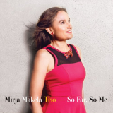 Mirja MÃ¤kelÃ¤ Trio - So Far, So Me '2022