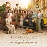John Lunn - Downton Abbey: A New Era (Original Motion Picture Soundtrack) '2022