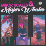 Mees! - MINOR SCALES & MAJOR WHALES '2022