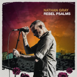 Nathan Gray - Rebel Psalms '2022
