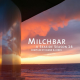 Blank & Jones - Milchbar - Seaside Season 14 '2022