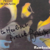Pierre Bensusan - BamboulÃ© '1993